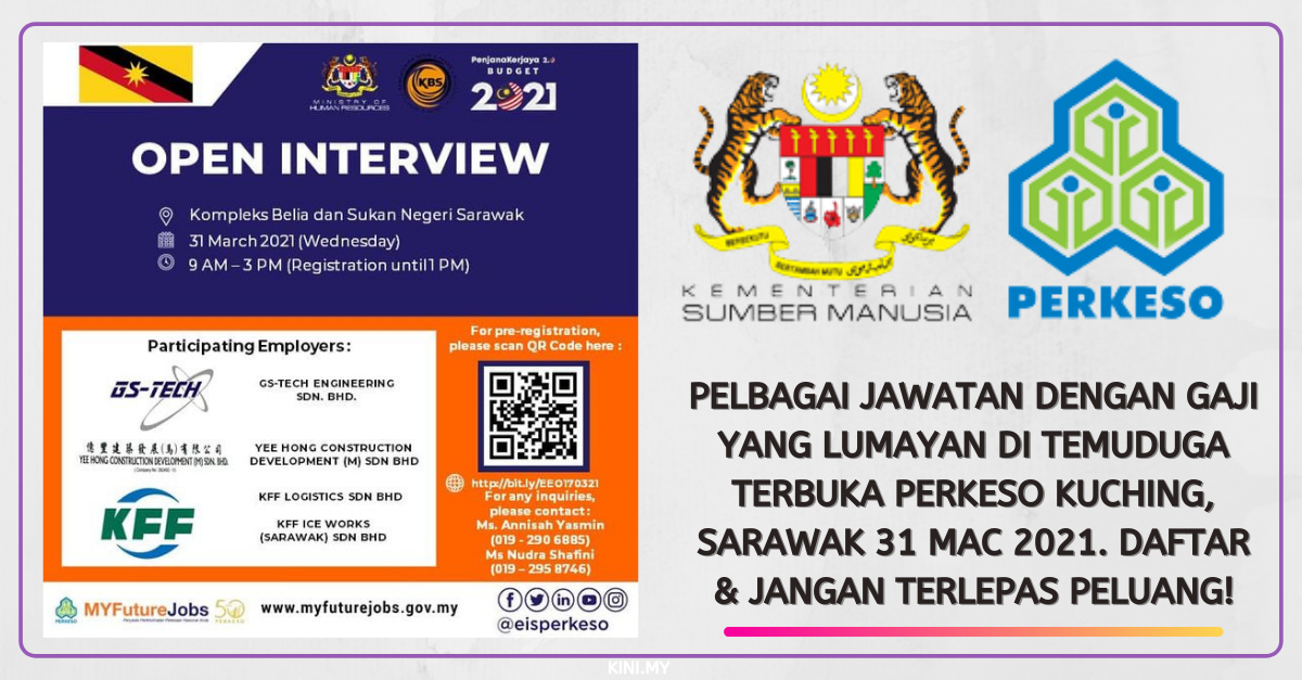 Pelbagai Jawatan Dengan Gaji Yang Lumayan Di Temuduga Terbuka PERKESO Kuching, Sarawak 31 Mac 2021. Daftar & Jangan Terlepas Peluang!