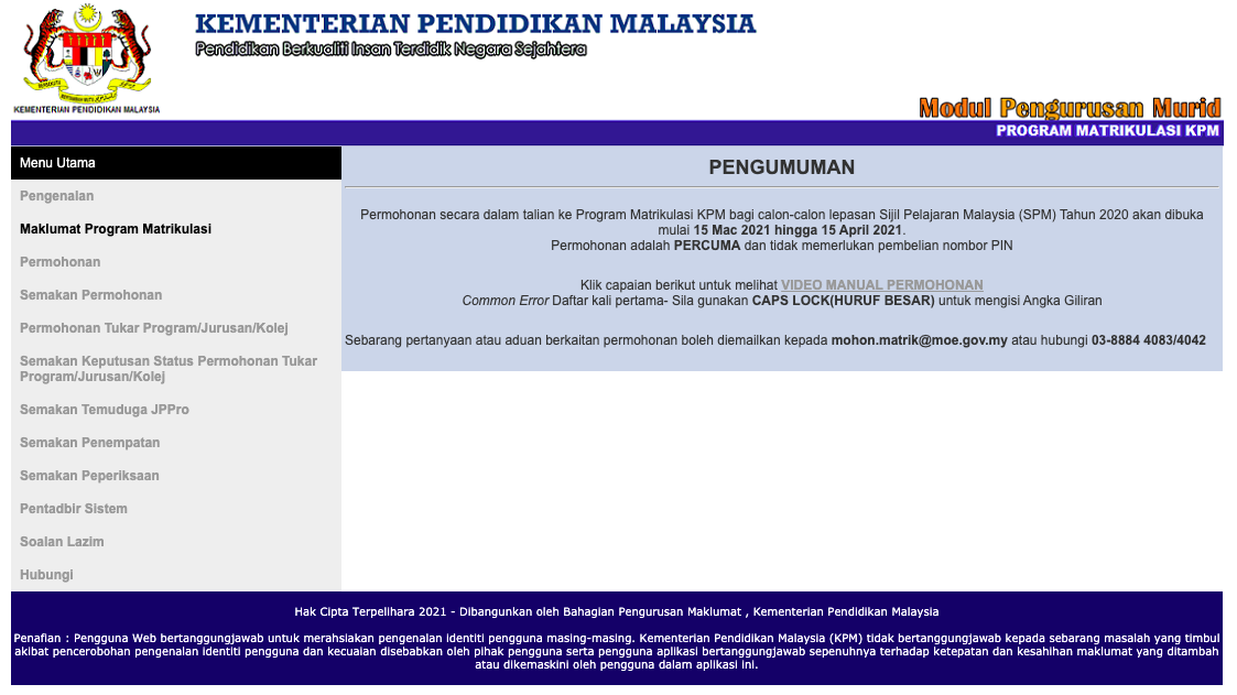 Permohonan Program Matrikulasi Sesi 2021/2022. Permohonan Secara Online Bermula 15 Mac hingga 15 April 2021