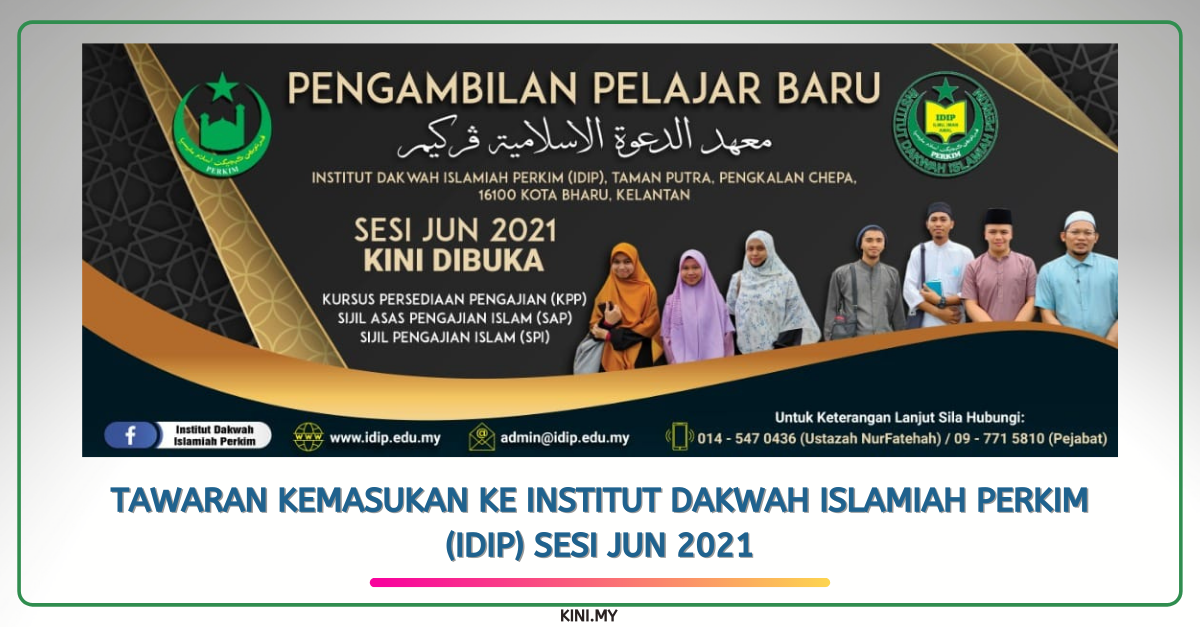 Tawaran Kemasukan Ke Institut Dakwah Islamiah Perkim (IDIP) Sesi Jun 2021