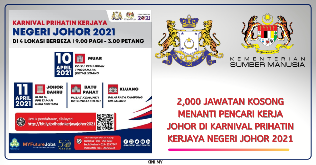 2,000 Jawatan Kosong Menanti Pencari Kerja Johor Di Karnival Prihatin Kerjaya Negeri Johor 2021