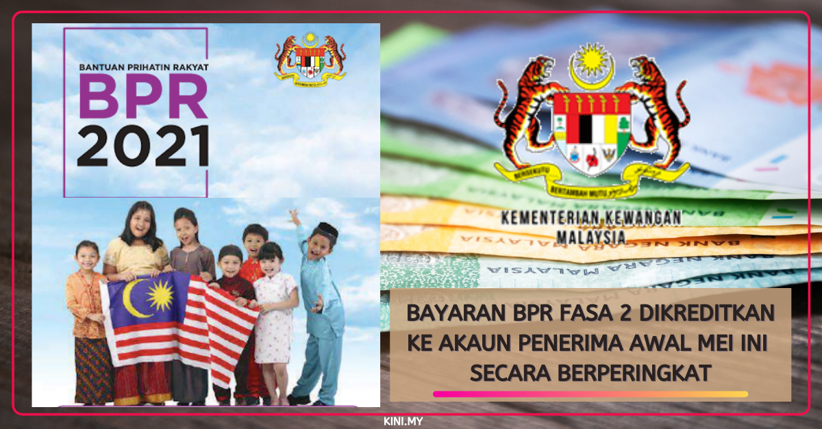 Bayaran BPR Fasa 2 Dikreditkan Ke Akaun Penerima Awal Mei Ini Secara Berperingkat