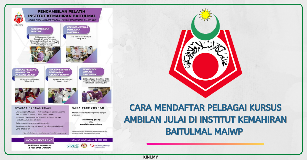 Cara Mendaftar Pelbagai Kursus Ambilan Julai Di Institut Kemahiran Baitulmal MAIWP