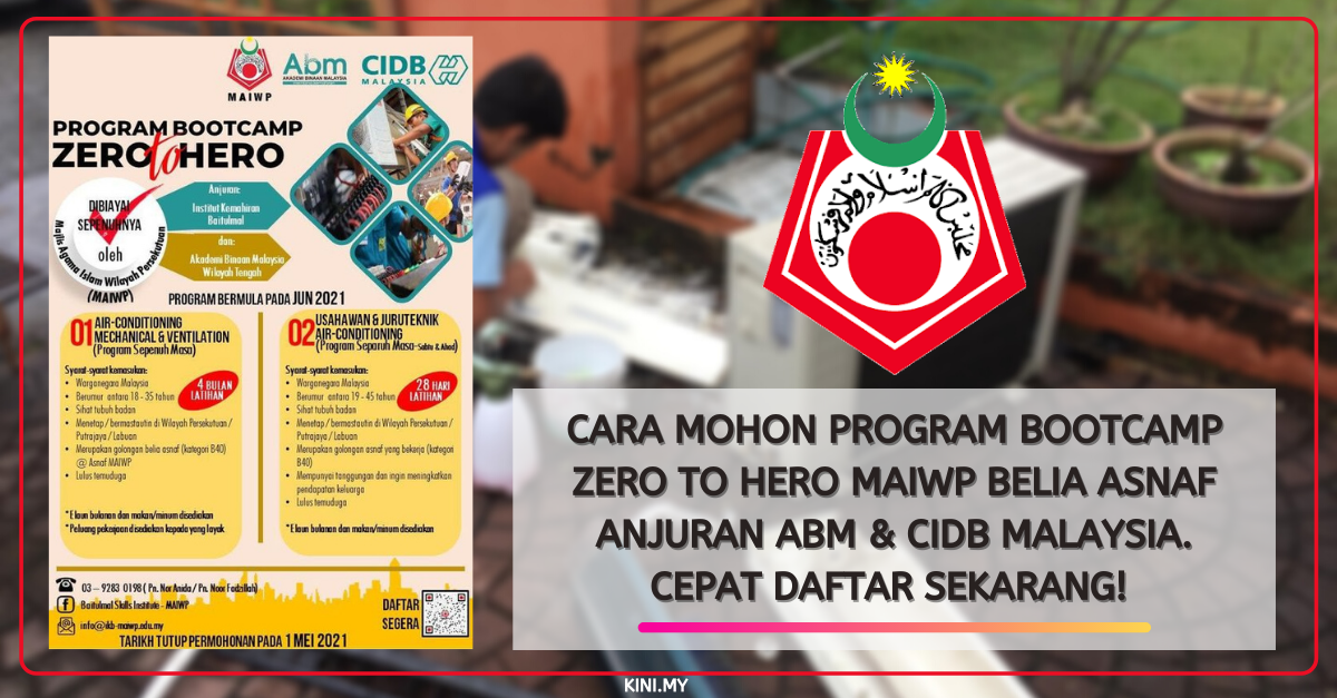 Cara Mohon Program Bootcamp Zero To Hero MAIWP Belia Asnaf Anjuran ABM & CIDB Malaysia. Cepat Daftar Sekarang!