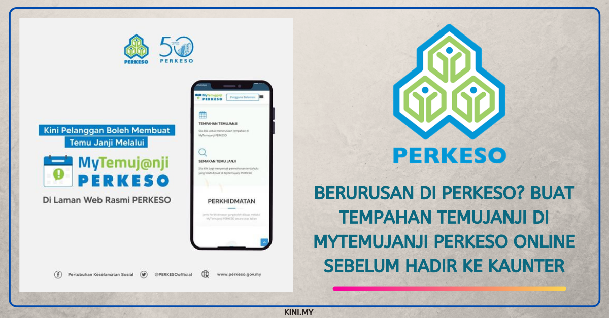 Berurusan Di PERKESO? Buat Tempahan Temujanji Di MyTemujanji PERKESO Online Sebelum Hadir Ke Kaunter