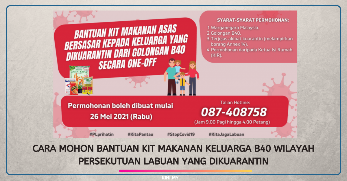 Cara Mohon Bantuan Kit Makanan Keluarga B40 Wilayah Persekutuan Labuan Yang Dikuarantin