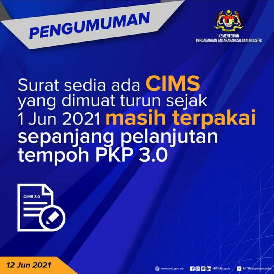 Surat MITI CIMS 3.0 Tarikh 1 Jun 2021 Boleh Dipakai Untuk Lanjutan PKP 3.0 Sehingga 28 Jun 2021. Tak Perlu Renew
