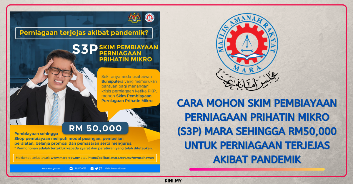 Cara Mohon Skim Pembiayaan Perniagaan Prihatin Mikro (S3P) MARA Sehingga RM50,000 Untuk Perniagaan Terjejas Akibat Pandemik