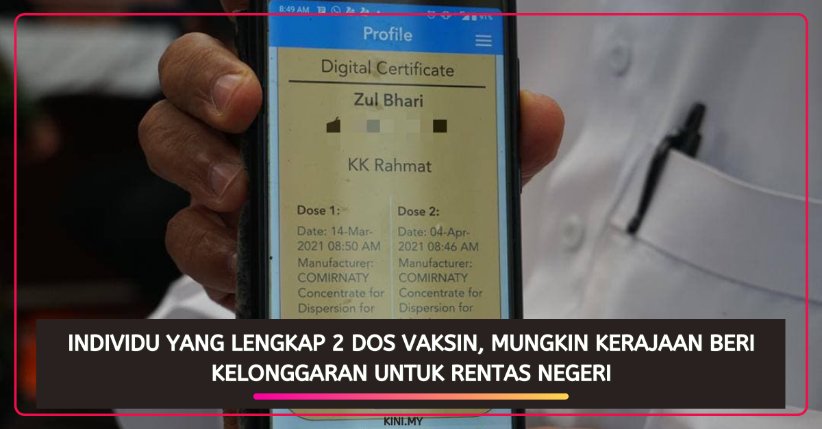 Individu Yang Lengkap 2 Dos Vaksin, Mungkin Kerajaan Beri Kelonggaran Untuk Rentas Negeri