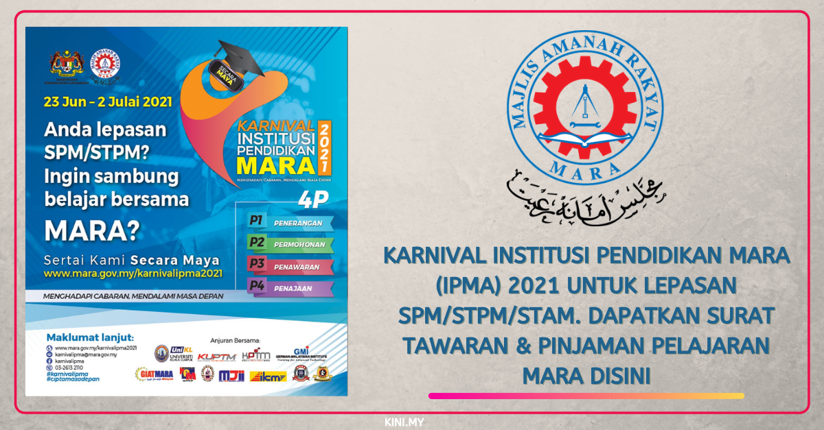 Karnival Institusi Pendidikan MARA (IPMA) 2021 Untuk Lepasan SPM/STPM/STAM. Dapatkan Surat Tawaran & Pinjaman Pelajaran MARA Disini