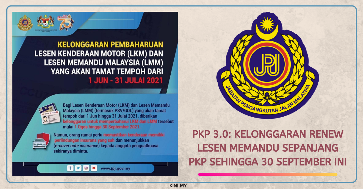PKP 3.0: Kelonggaran Renew Lesen Memandu Sepanjang PKP Sehingga 30 September Ini