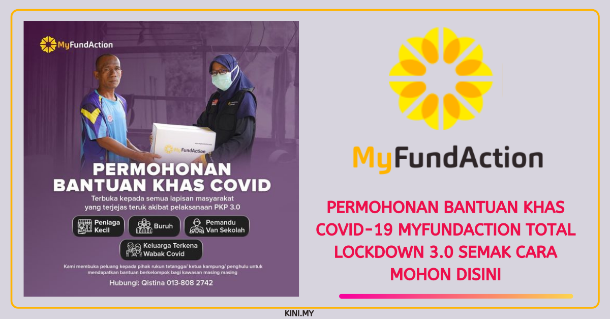 Permohonan Bantuan Khas Covid-19 MyFundaction Total Lockdown 3.0 Semak Cara Mohon Disini