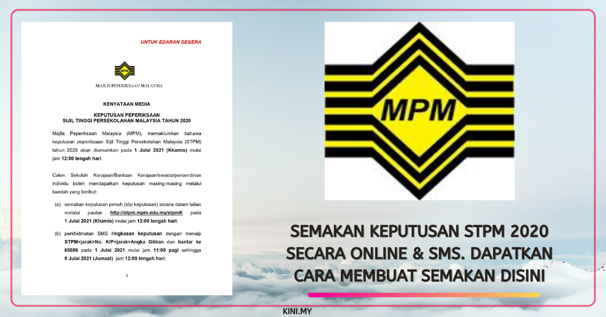 Semakan Keputusan STPM 2020 Secara Online & SMS. Dapatkan Cara Membuat Semakan Disini
