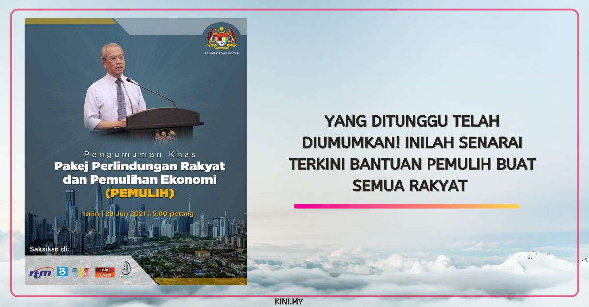Yang Ditunggu Telah Diumumkan! Inilah Senarai Terkini Bantuan PEMULIH Buat Semua Rakyat