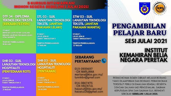 Diploma Rekaan Fesyen 2. SKM Jahitan Pakaian Wanita 3. SKM Jahitan Pakaian Lelaki 4. SKM Penyediaan Roti 5. SKM Penyajian