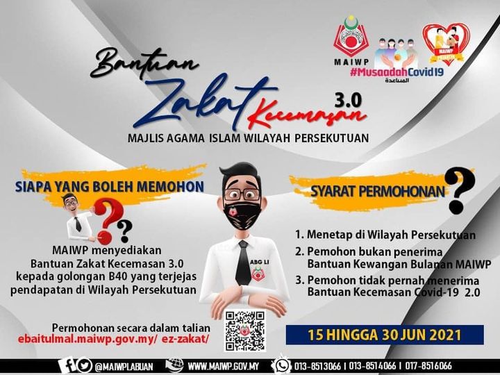 Bantuan Kecemasan Zakat Khas MAIWP RM500 Seorang One Off Secara Berperingkat Mulai 15 Jun 2021