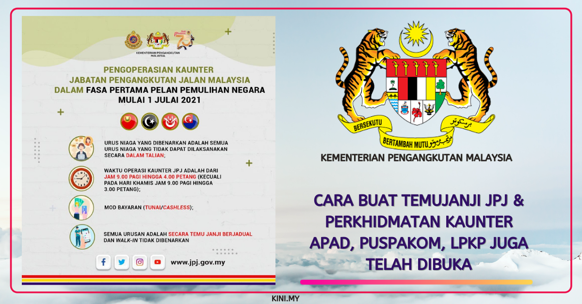 Cara Buat Temujanji JPJ & Perkhidmatan Kaunter APAD, PUSPAKOM, LPKP Juga Telah Dibuka