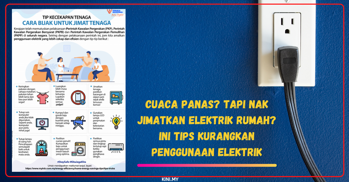 Cuaca Panas? Tapi Nak Jimatkan Elektrik Rumah? Ini Tips Kurangkan Penggunaan Elektrik