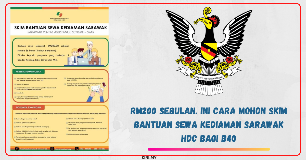 RM200 Sebulan. Ini Cara Mohon Skim Bantuan Sewa Kediaman Sarawak HDC Bagi B40