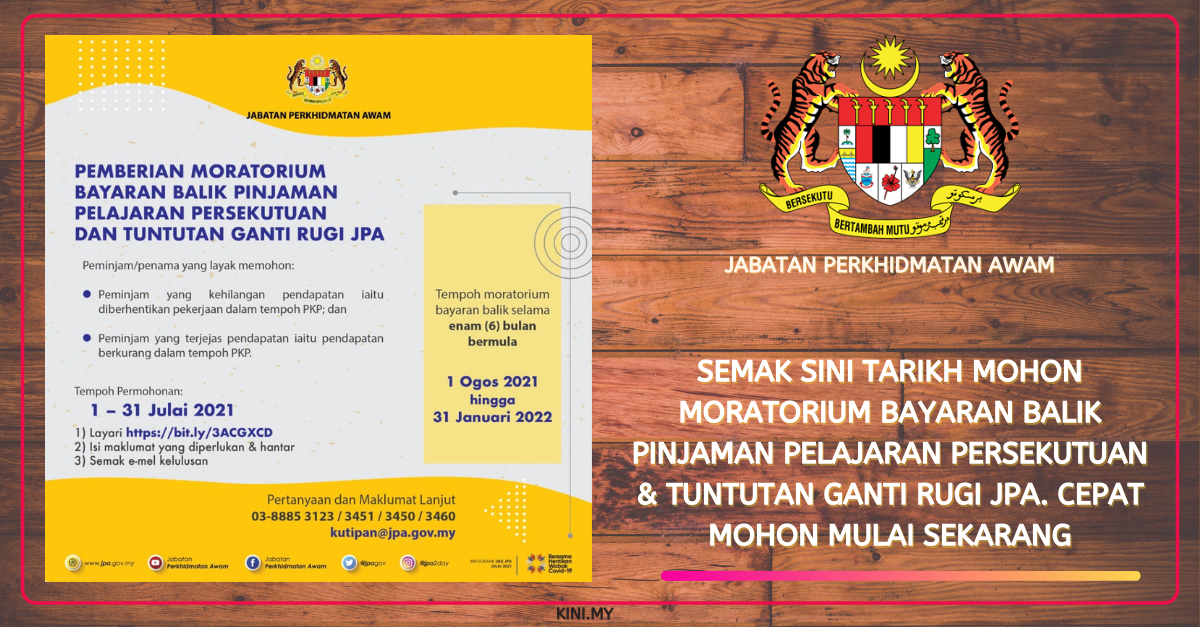 Semak Sini Tarikh Mohon Moratorium Bayaran Balik Pinjaman Pelajaran Persekutuan & Tuntutan Ganti Rugi JPA. Cepat Mohon Mulai Sekarang