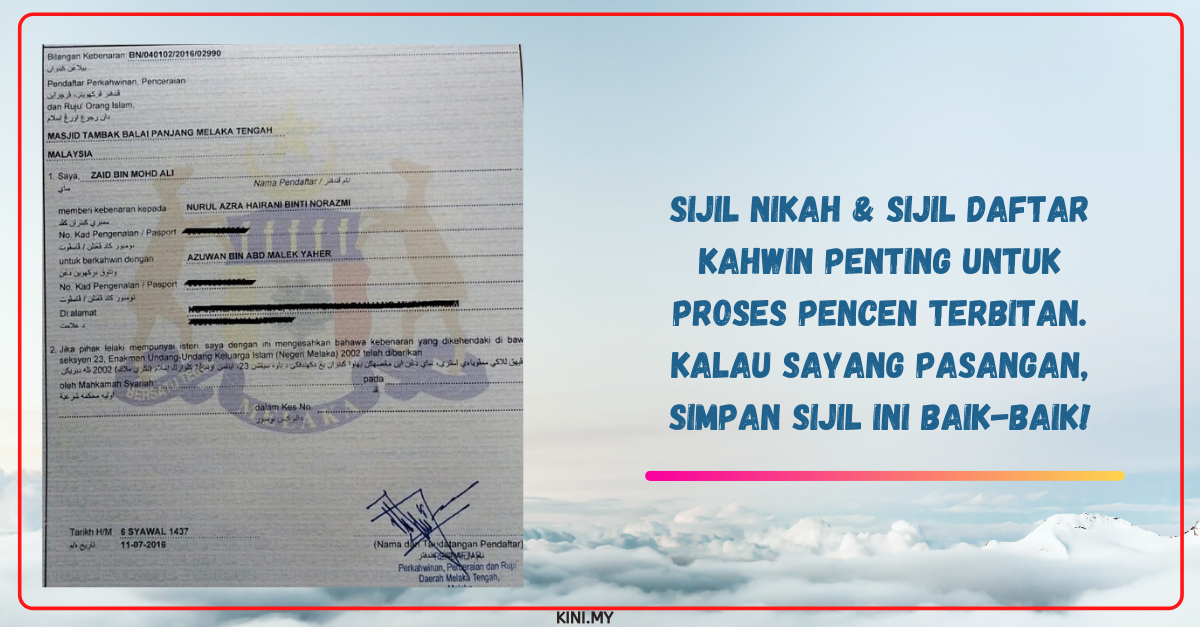 Sijil Nikah & Sijil Daftar Kahwin Penting Untuk Proses Pencen Terbitan. Kalau Sayang Pasangan, Simpan Sijil Ini Baik-Baik!