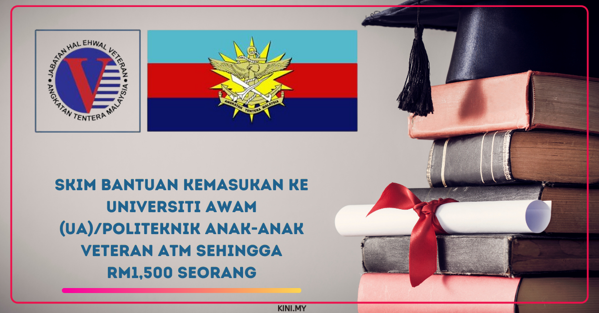 Skim Bantuan Kemasukan ke Universiti Awam (UA)/Politeknik Anak-Anak Veteran ATM Sehingga RM1,500 Seorang