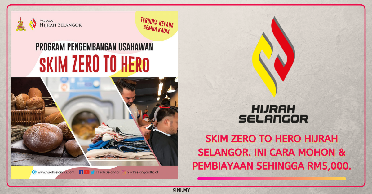 Skim Zero To Hero Hijrah Selangor. Ini Cara Mohon & Pembiayaan Sehingga RM5,000.