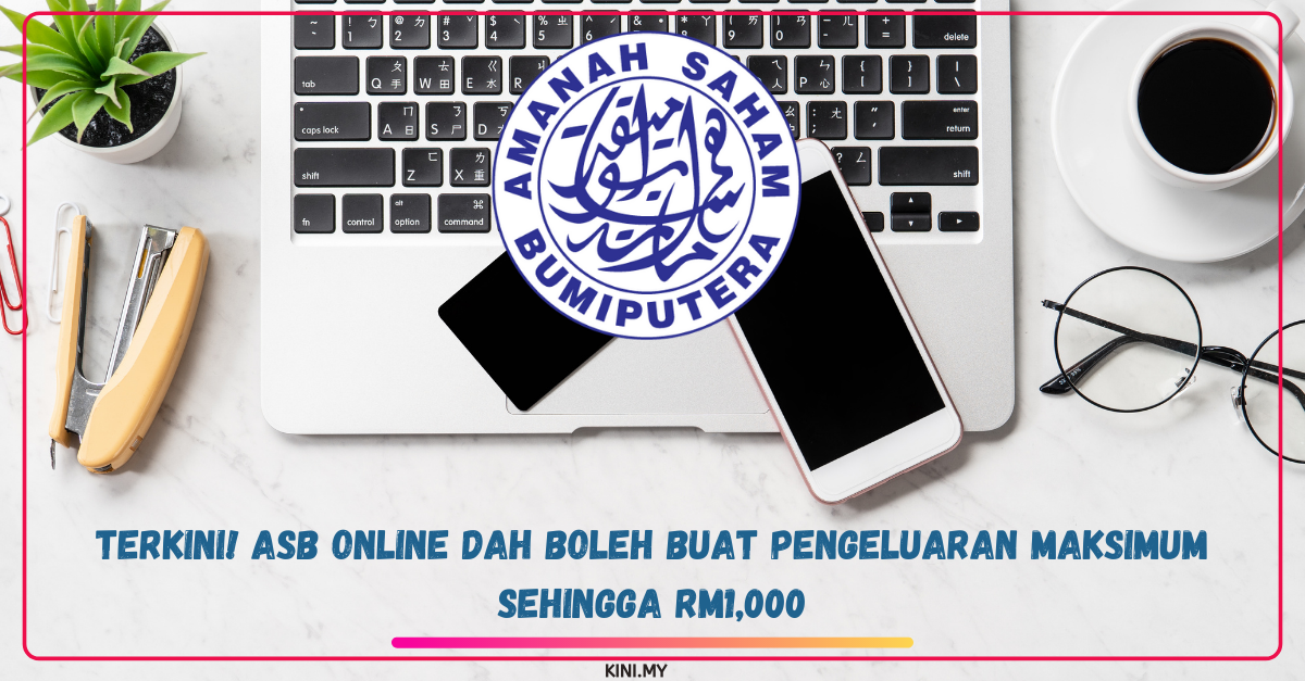 Terkini! ASB Online Dah Boleh Buat Pengeluaran Maksimum Sehingga RM1,000