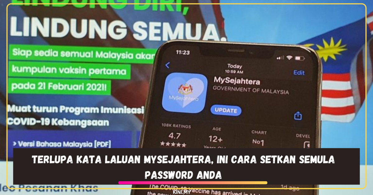Terlupa Kata Laluan MySejahtera, Ini Cara Setkan Semula Password Anda