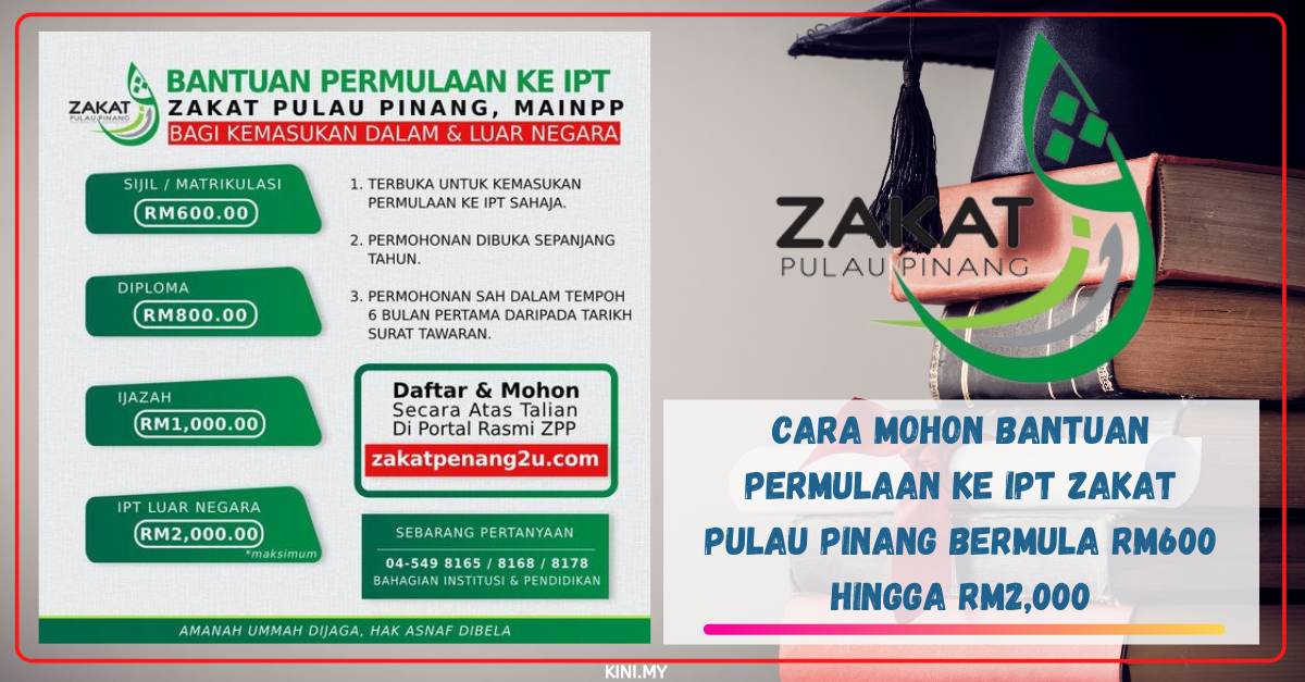 Cara Mohon Bantuan Permulaan Ke IPT Zakat Pulau Pinang Bermula RM600 Hingga RM2,000