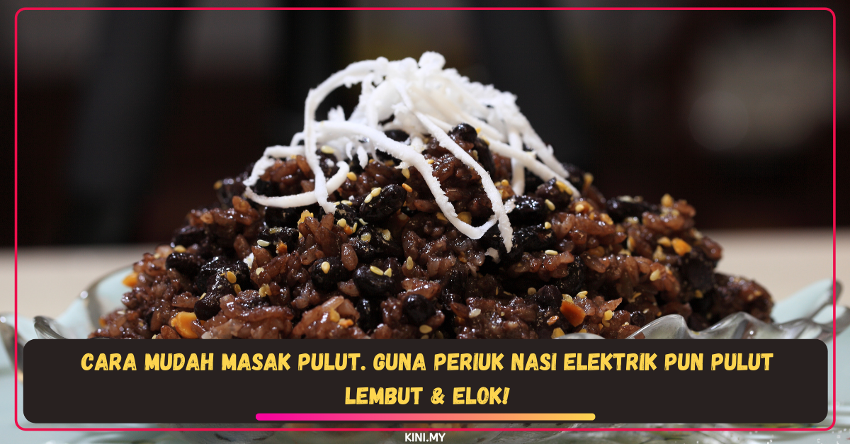 Cara Mudah Masak Pulut. Guna Periuk Nasi Elektrik Pun Pulut Lembut & Elok!