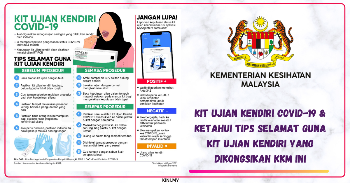 Kit Ujian Kendiri Covid-19 & Ketahui Tips Selamat Guna Kit Ujian Kendiri Yang Dikongsikan KKM Ini
