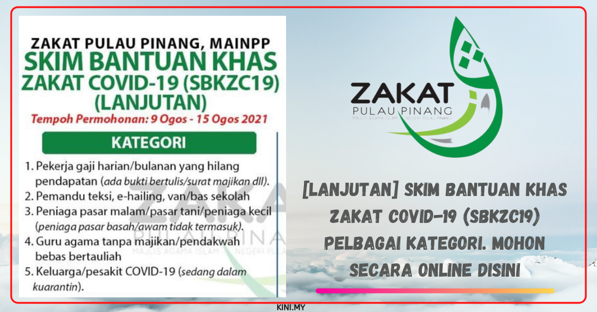 [Lanjutan] Skim Bantuan Khas Zakat Covid-19 (SBKZC19) Pelbagai Kategori. Mohon Secara Online Disini