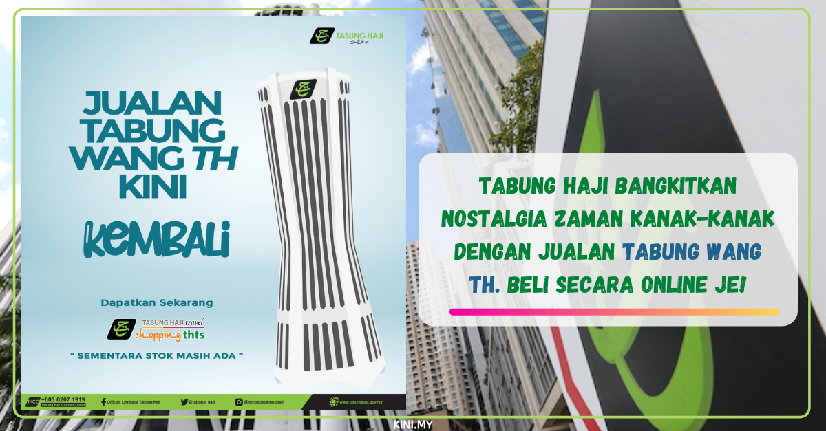 Tabung Haji Bangkitkan Nostalgia Zaman Kanak-Kanak Dengan Jualan Tabung Wang TH. Beli Secara Online Je!