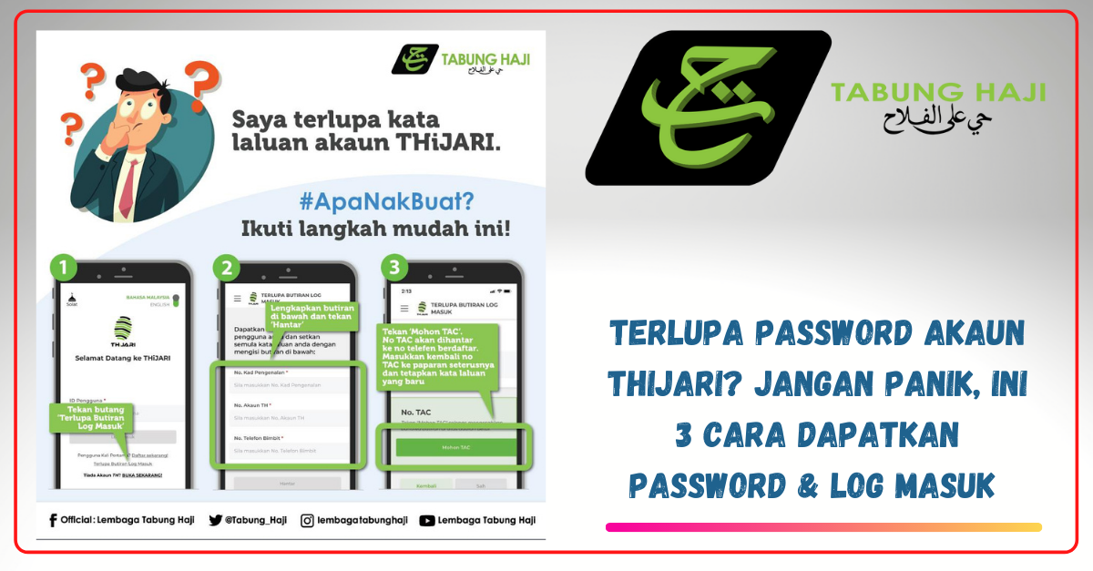 Terlupa Password Akaun THiJARI? Jangan Panik, Ini 3 Cara Dapatkan Password & Log Masuk