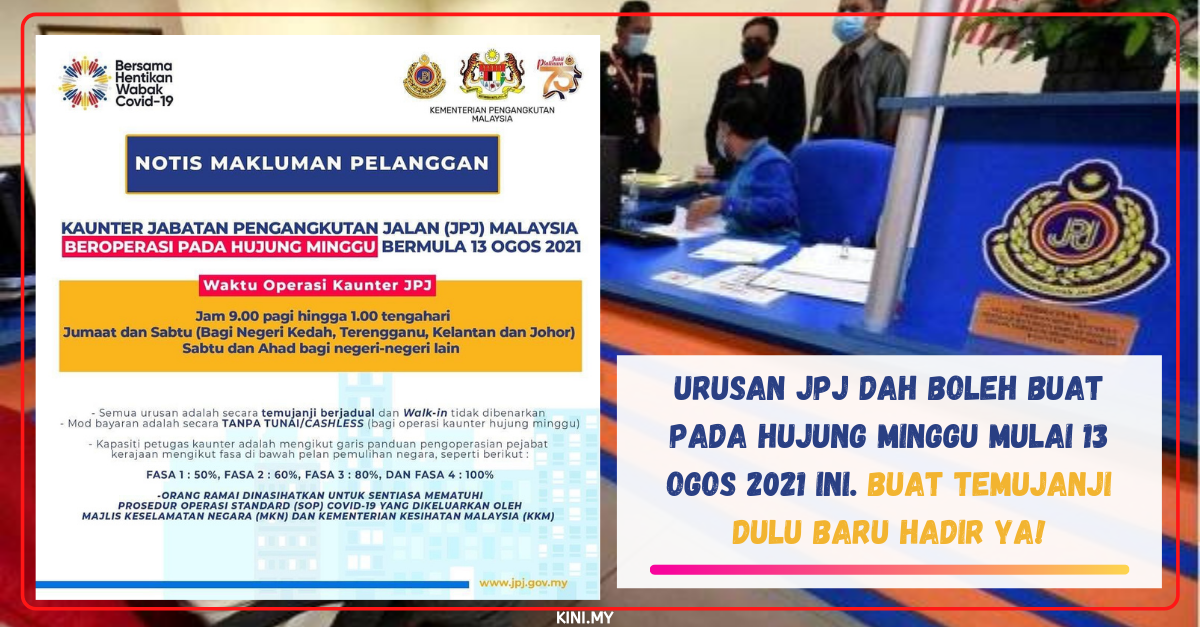 Urusan JPJ Dah Boleh Buat Pada Hujung Minggu Mulai 13 Ogos 2021 Ini. Buat Temujanji Dulu Baru Hadir Ya!