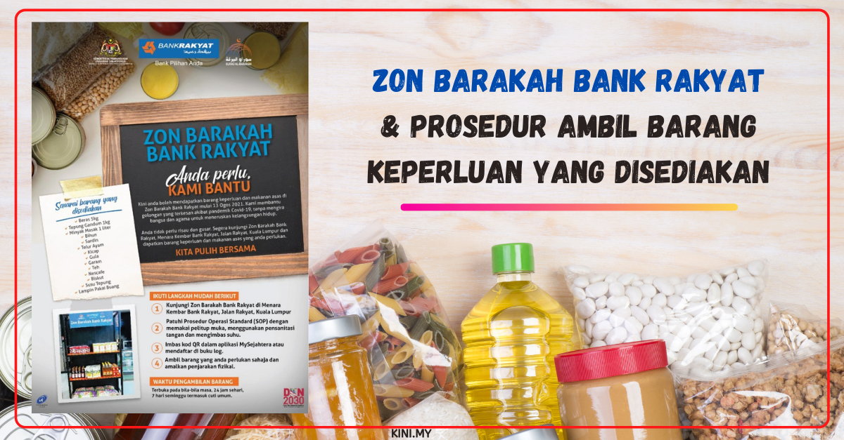 Zon Barakah Bank Rakyat & Prosedur Ambil Barang Keperluan Yang Disediakan