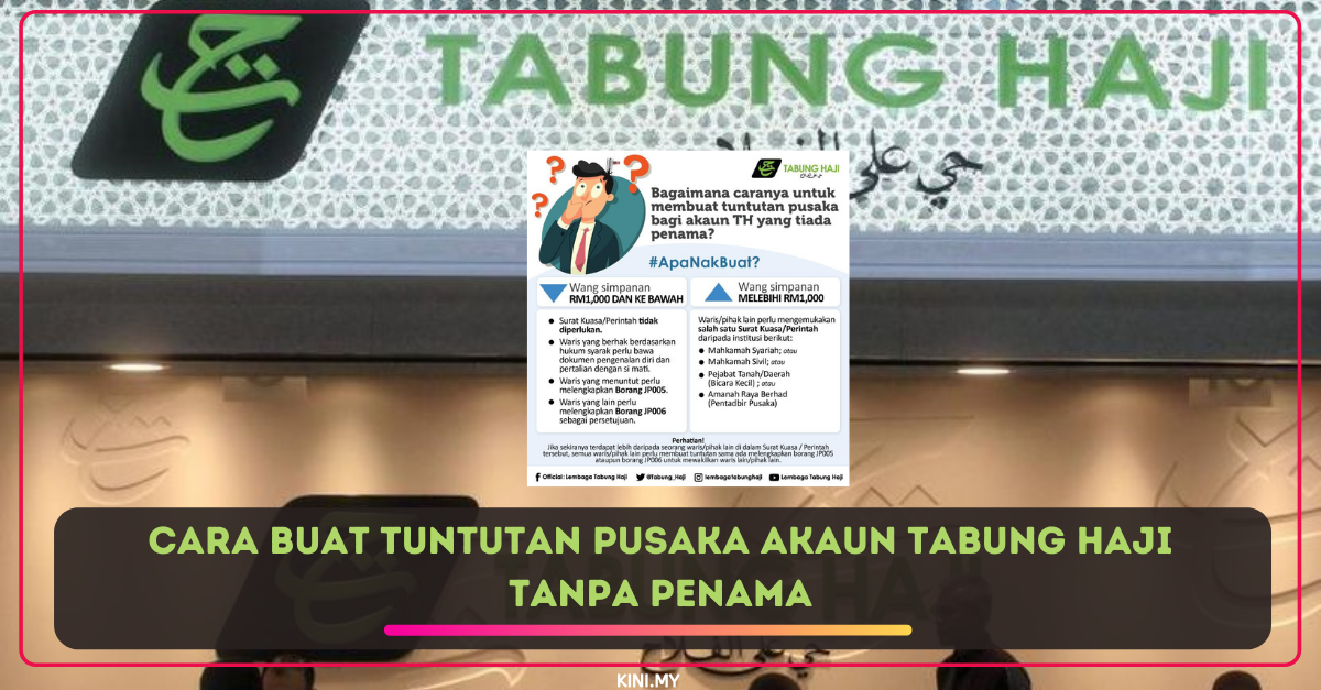 Cara Buat Tuntutan Pusaka Akaun Tabung Haji Tanpa Penama