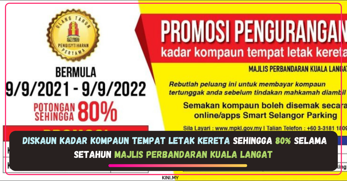 Diskaun Kadar Kompaun Tempat Letak Kereta Sehingga 80% Selama Setahun Majlis Perbandaran Kuala Langat