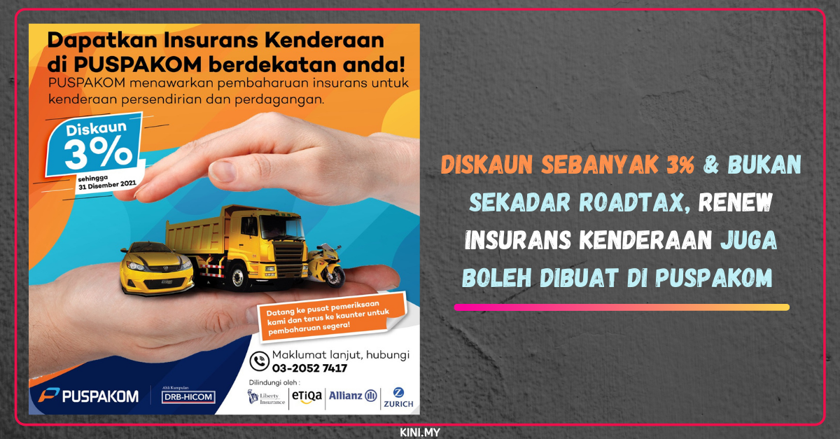 Diskaun Sebanyak 3% & Bukan Sekadar Roadtax, Renew Insurans Kenderaan Juga Boleh Dibuat Di PUSPAKOM