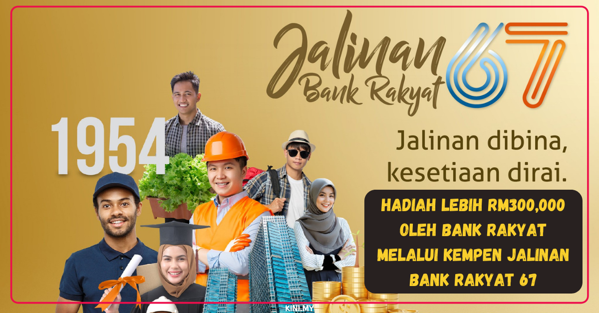Hadiah Lebih RM300,000 Oleh Bank Rakyat Melalui Kempen Jalinan Bank Rakyat 67