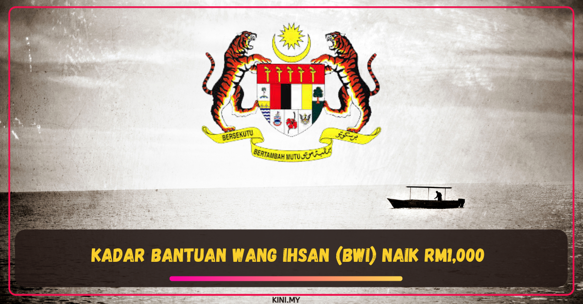 Kadar Bantuan Wang Ihsan (BWI) Naik RM1,000