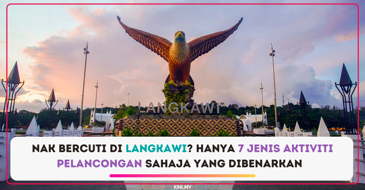 Nak Bercuti Di Langkawi? Hanya 7 Jenis Aktiviti Pelancongan Sahaja Yang Dibenarkan