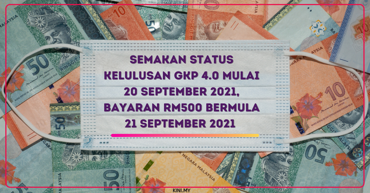 Semakan Status Kelulusan GKP 4.0 Mulai 20 September 2021, Bayaran RM500 Bermula 21 September 2021