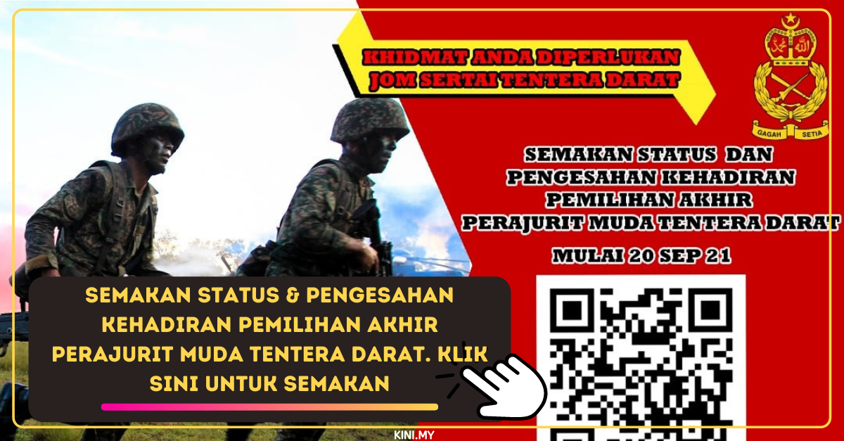 Semakan Status & Pengesahan Kehadiran Pemilihan Akhir Perajurit Muda Tentera Darat. Klik Sini Untuk Semakan