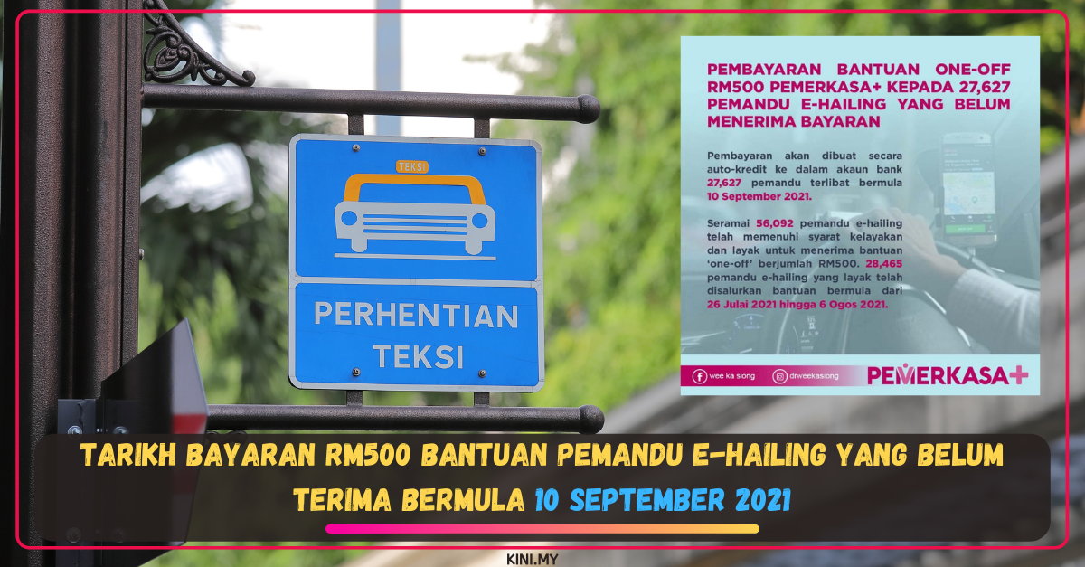 Tarikh Bayaran RM500 Bantuan Pemandu E-Hailing Yang Belum Terima Bermula 10 September 2021