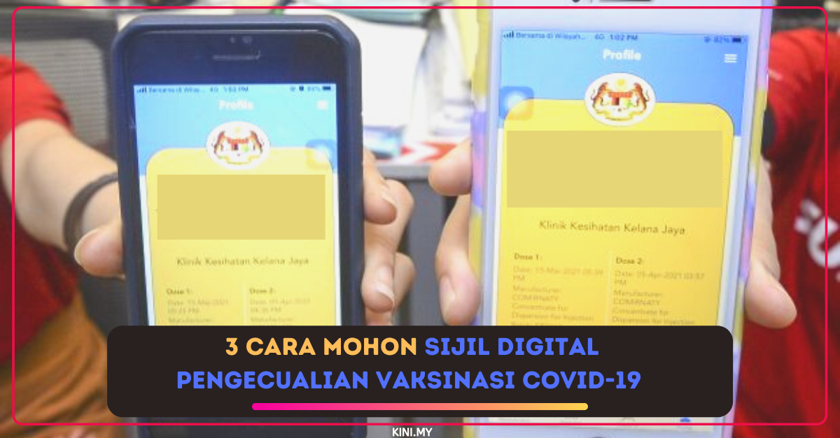 3 Cara Mohon Sijil Digital Pengecualian Vaksinasi COVID-19