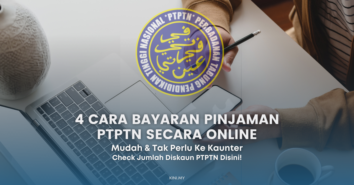 4 Saluran Baharu Bayaran Pinjaman PTPTN Secara Online. Mudah & Tak Perlu Ke Kaunter Lagi!