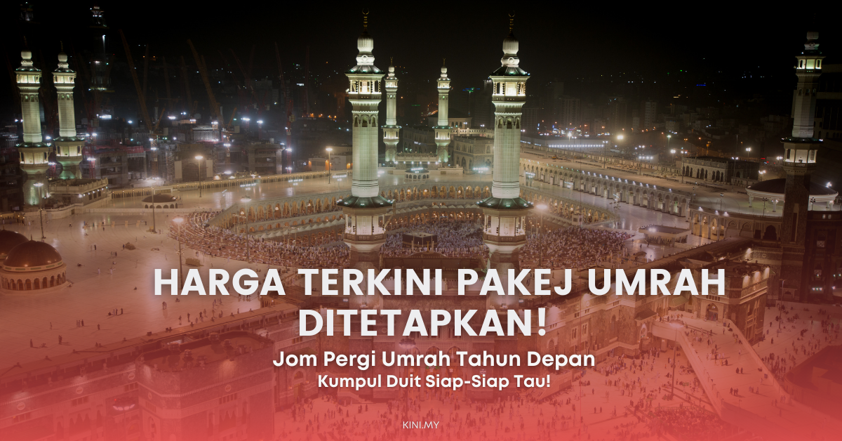 Harga Terkini Pakej Umrah Ditetapkan! Kumpul Duit Siap-Siap Kalau Nak Pergi Umrah Tahun Depan