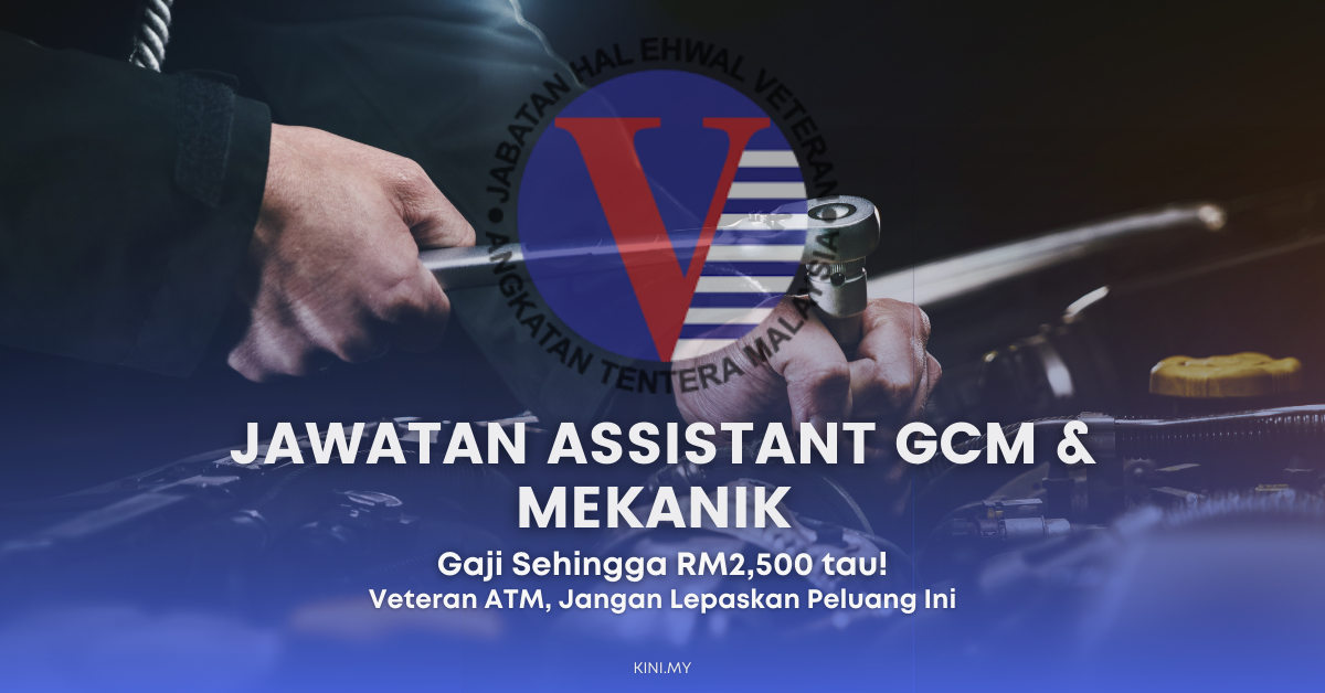 Jawatan Assistant GCM & Mekanik Ditawarkan Kepada Veteran ATM. Gaji Sehingga RM2,500