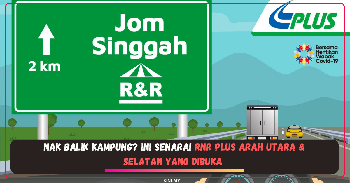 Nak Balik Kampung? Ini Senarai RnR PLUS Sebelah Utara & Selatan Yang Dibuka